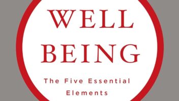 Wellbeing: The Five Essential Elements