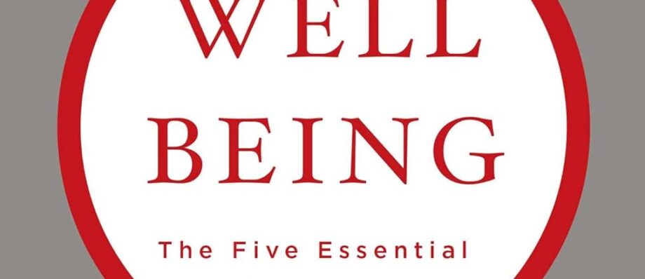 Wellbeing: The Five Essential Elements