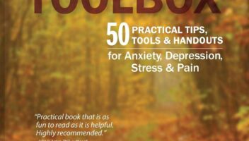 The Mindfulness Toolbox: 50 Practical Tips, Tools & Handouts for Anxiety, Depression, Stress & Pain