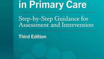 Integrated Behavioral Health in Primary Care: Step-by-Step Guidance for Assessment and Intervention