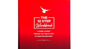 The 12 Step Workbook: A Guided Journey Through The Twelve Steps of Addiction Recovery. Sobriety and recovery gifts for men and women in any fellowship: alcoholics anonymous, narcotics anonymous & more