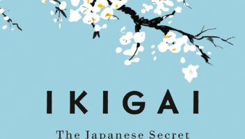 Ikigai: The Japanese Secret to a Long and Happy Life