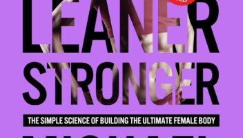 Thinner Leaner Stronger: The Simple Science of Building the Ultimate Female Body