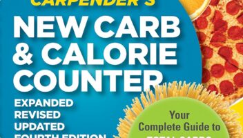 Dana Carpender's NEW Carb and Calorie Counter-Expanded, Revised, and Updated 4th Edition: Your Complete Guide to Total Carbs, Net Carbs, Calories, and More