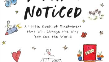 Today I Noticed: A Little Book of Mindfulness That Will Change the Way You See the World