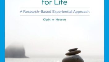 Stress Management for Life: A Research-Based Experiential Approach (MindTap Course List)